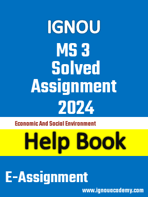 IGNOU MS 3 Solved Assignment 2024